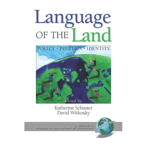 Language of the Land: Policy, Politics, Identity - Paperback