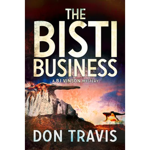 The Bisti Business - Paperback