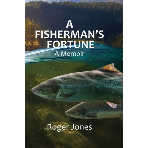 A Fisherman's Fortune - Hardcover