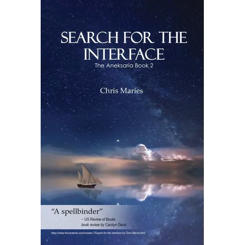 Search For The Interface: The Aneksaria Book 2 - Paperback