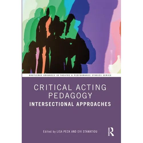 Critical Acting Pedagogy: Intersectional Approaches - Paperback