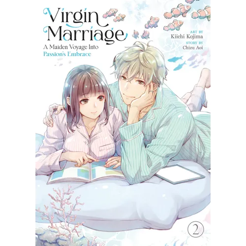 Virgin Marriage: A Maiden Voyage Into Passion's Embrace Vol. 2