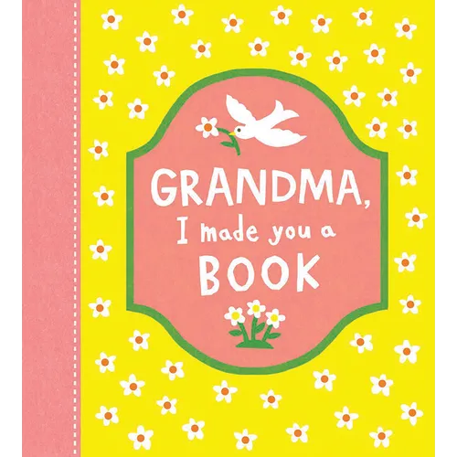 Grandma, I Made You a Book - Hardcover