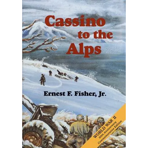 Cassino to the Alps - Paperback