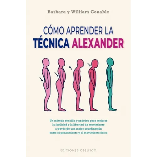 Como Aprender La Tecnica Alexander - Paperback