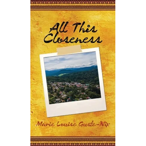 All This Closeness - Hardcover