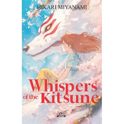 Whispers of the Kitsune: A journey of growth and acceptance into the heart of Japanese legends - Paperback