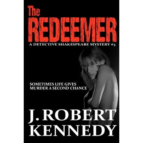 The Redeemer: A Detective Shakespeare Mystery #3 - Paperback