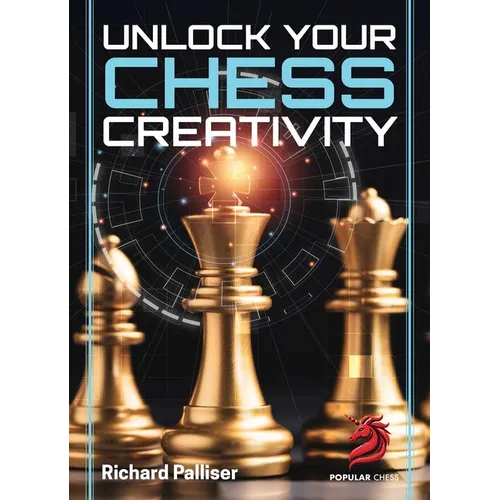 Unlock Your Chess Creativity - Paperback