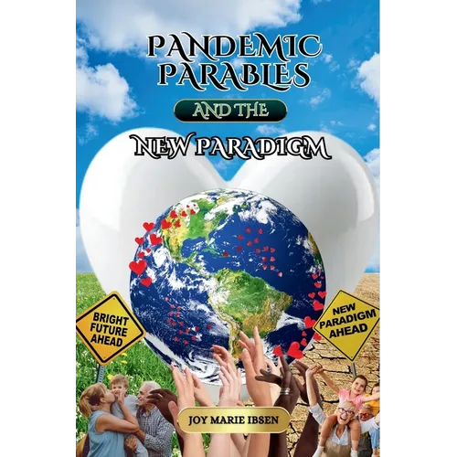 Pandemic Parables and The New Paradigm - Paperback