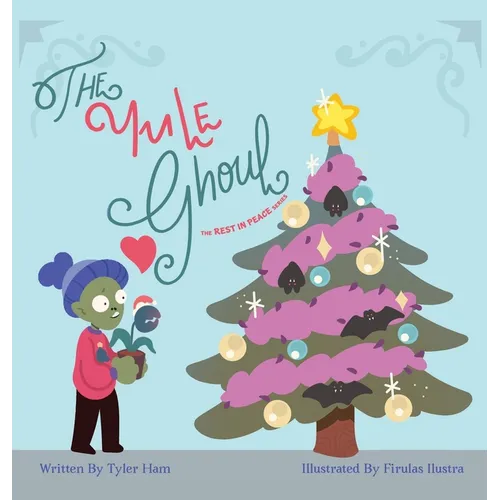 The Yule Ghoul - Hardcover