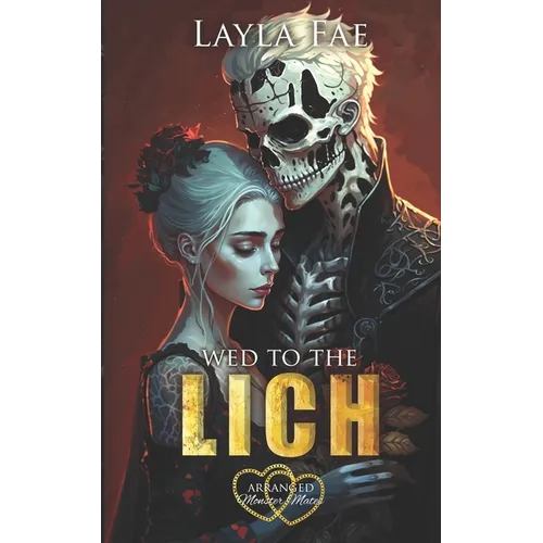 Wed to the Lich - Paperback