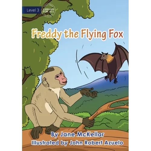 Freddy The Flying Fox - Paperback