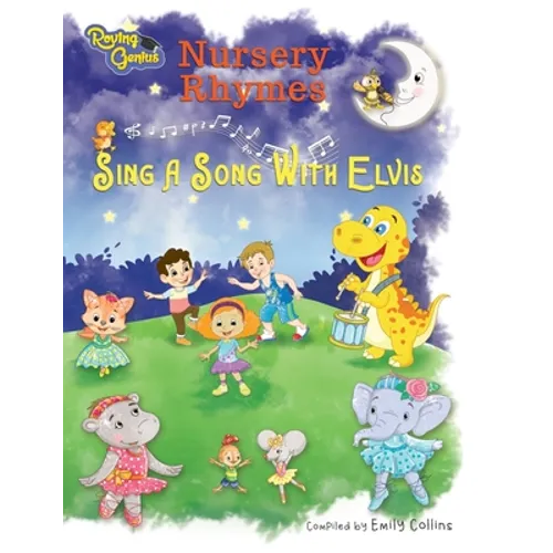 Nursery Rhymes: Sing A Song With Elvis - Paperback