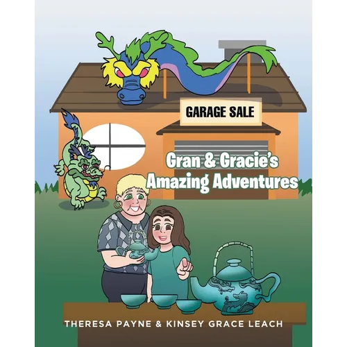 Gran and Gracie's Amazing Adventures - Paperback