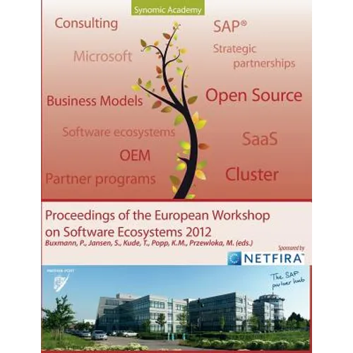 Proceedings of European Workshop on Software Ecosystems: 2012 - Walldorf - Paperback