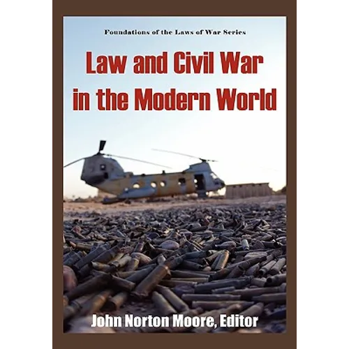 Law and Civil War in the Modern World. - Hardcover