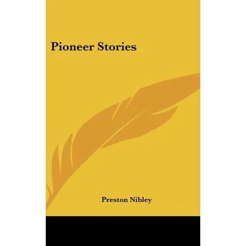 Pioneer Stories - Hardcover
