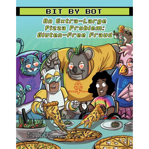 An Extra-Large Pizza Problem: Gluten-Free Fraud - Library Binding