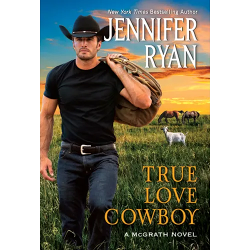 True Love Cowboy: A McGrath Novel - Mass Market Paperbound