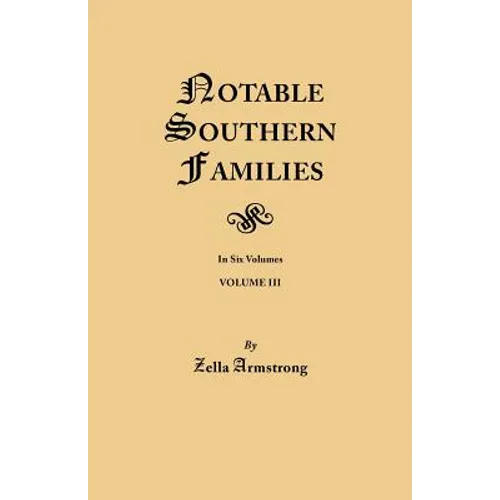 Notable Southern Families. Volume III - Paperback