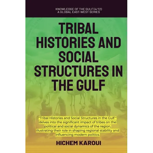 Tribal Histories and Social Structures in the Gulf - Paperback