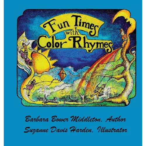 Fun Times with Color Rhymes - Hardcover