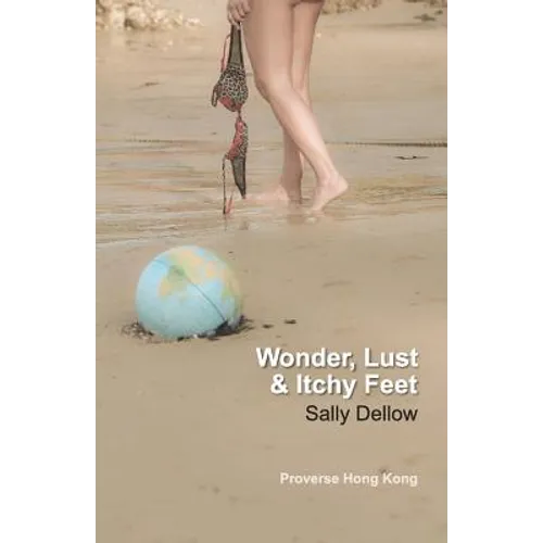 Wonder, Lust & Itchy Feet - Paperback