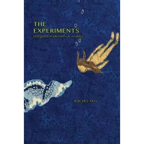 The Experiments (a legend in pictures & words) - Paperback