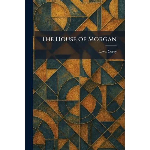 The House of Morgan - Paperback
