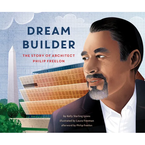 Dream Builder: The Story of Architect Philip Freelon
