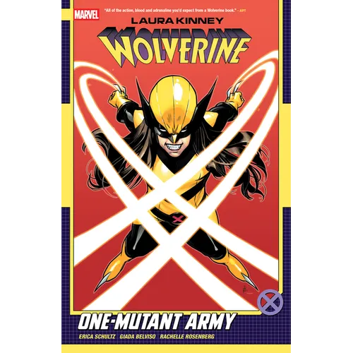 Laura Kinney: Wolverine Vol. 1 - One-Mutant Army - Paperback