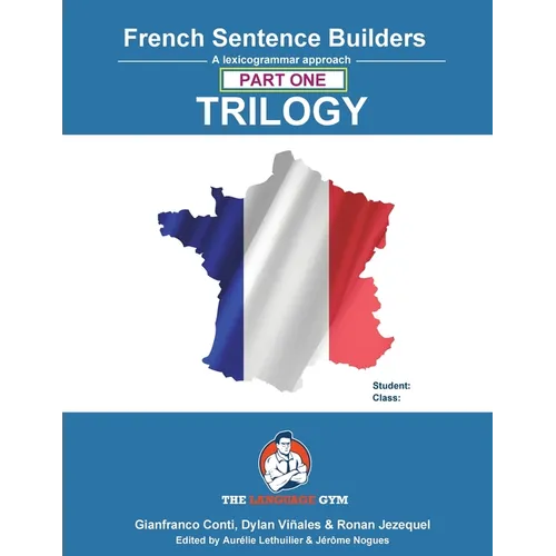 French Sentence Builder TRILOGY - Part 1 - Paperback