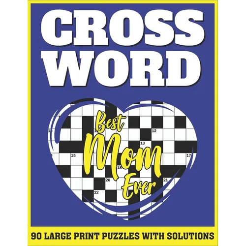 Crossword: Large Print Sunday Crossword Puzzles For Senior Mums As A Special Gift For Mothers - Paperback