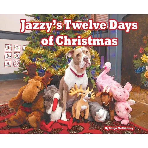 Jazzy's Twelve Days of Christmas - Hardcover