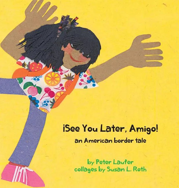 ¡See You Later, Amigo! an American border tale - Hardcover