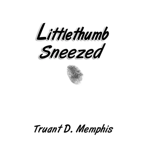 Littlethumb Sneezed - Hardcover