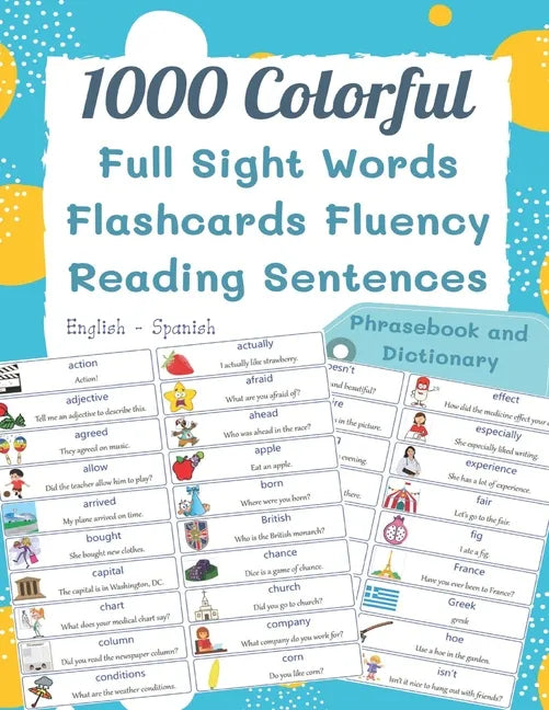1000 Colorful Full Sight Words Flashcards Fluency Reading Sentences English - Spanish Phrasebook And Dictionary: My kids first sight word made easy sp - Paperback