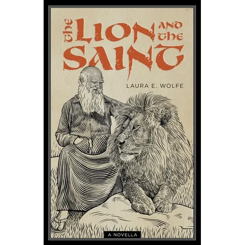 The Lion and the Saint: A Novella - Paperback