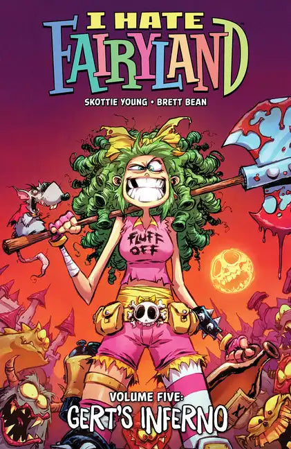 I Hate Fairyland Volume 5: Gert's Inferno - Paperback