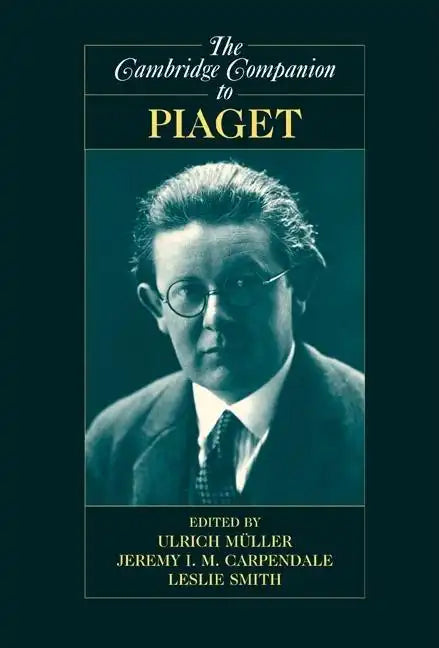 The Cambridge Companion to Piaget - Paperback
