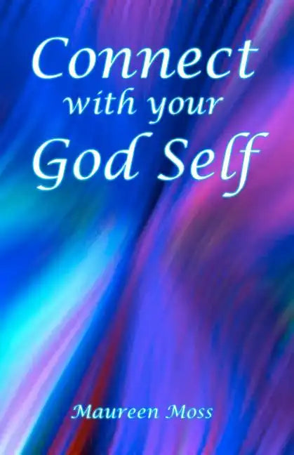 Connect with your God Self - Paperback