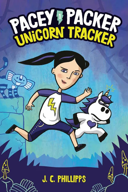 Pacey Packer: Unicorn Tracker Book 1: (A Graphic Novel) - Hardcover