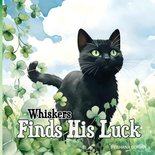 Whiskers Finds His Luck: A St. Patrick's Day story - Paperback
