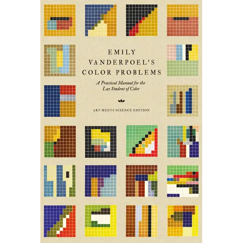 Emily Vanderpoel's Color Problems: A Practical Manual for the Lay Student of Color - Hardcover