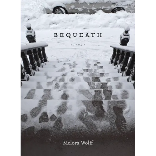 Bequeath: Essays - Paperback