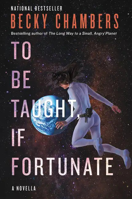 To Be Taught, If Fortunate - Paperback
