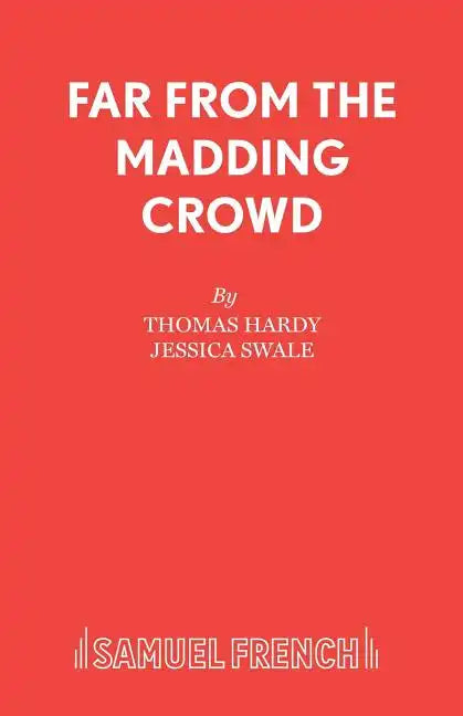 Far From the Madding Crowd - Paperback