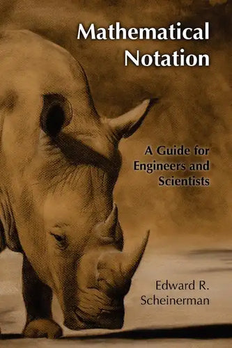 Mathematical Notation: A Guide for Engineers and Scientists - Paperback