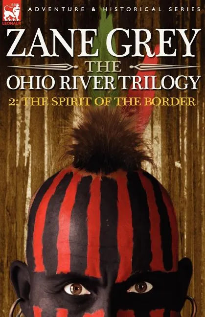 The Ohio River Trilogy 2: The Spirit of the Border - Paperback